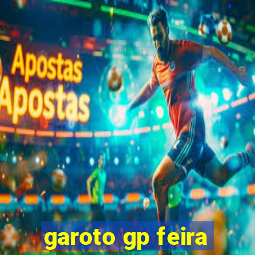 garoto gp feira